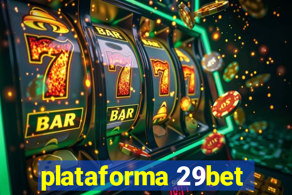 plataforma 29bet